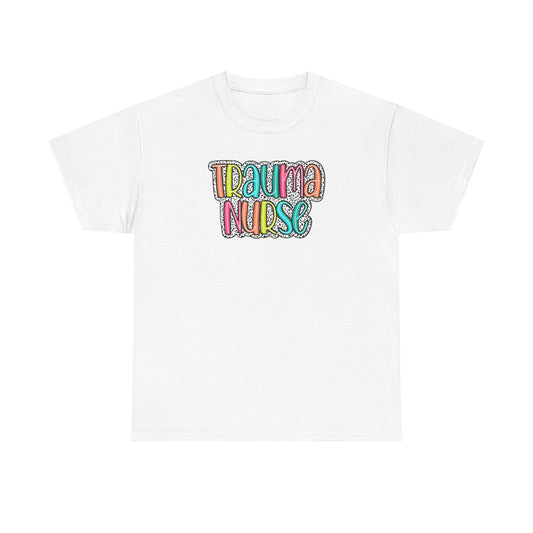 Trauma Nurse Tee