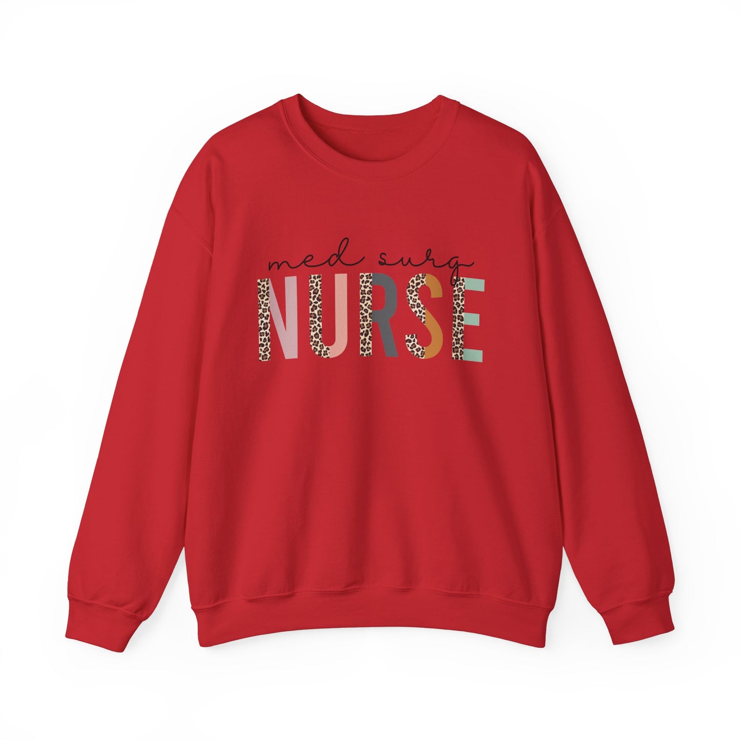 Med Surg Nurse Crewneck Sweatshirt