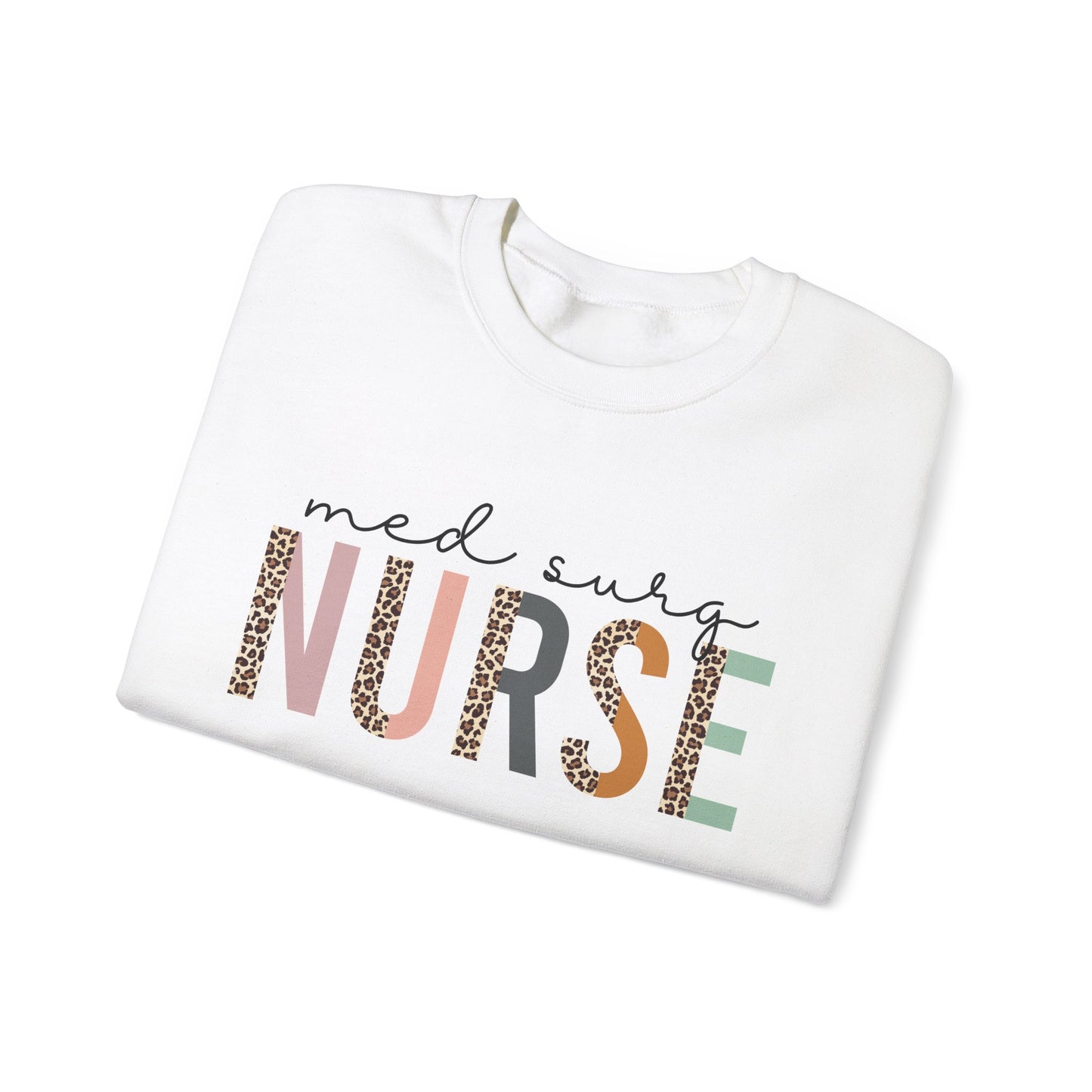 Med Surg Nurse Crewneck Sweatshirt